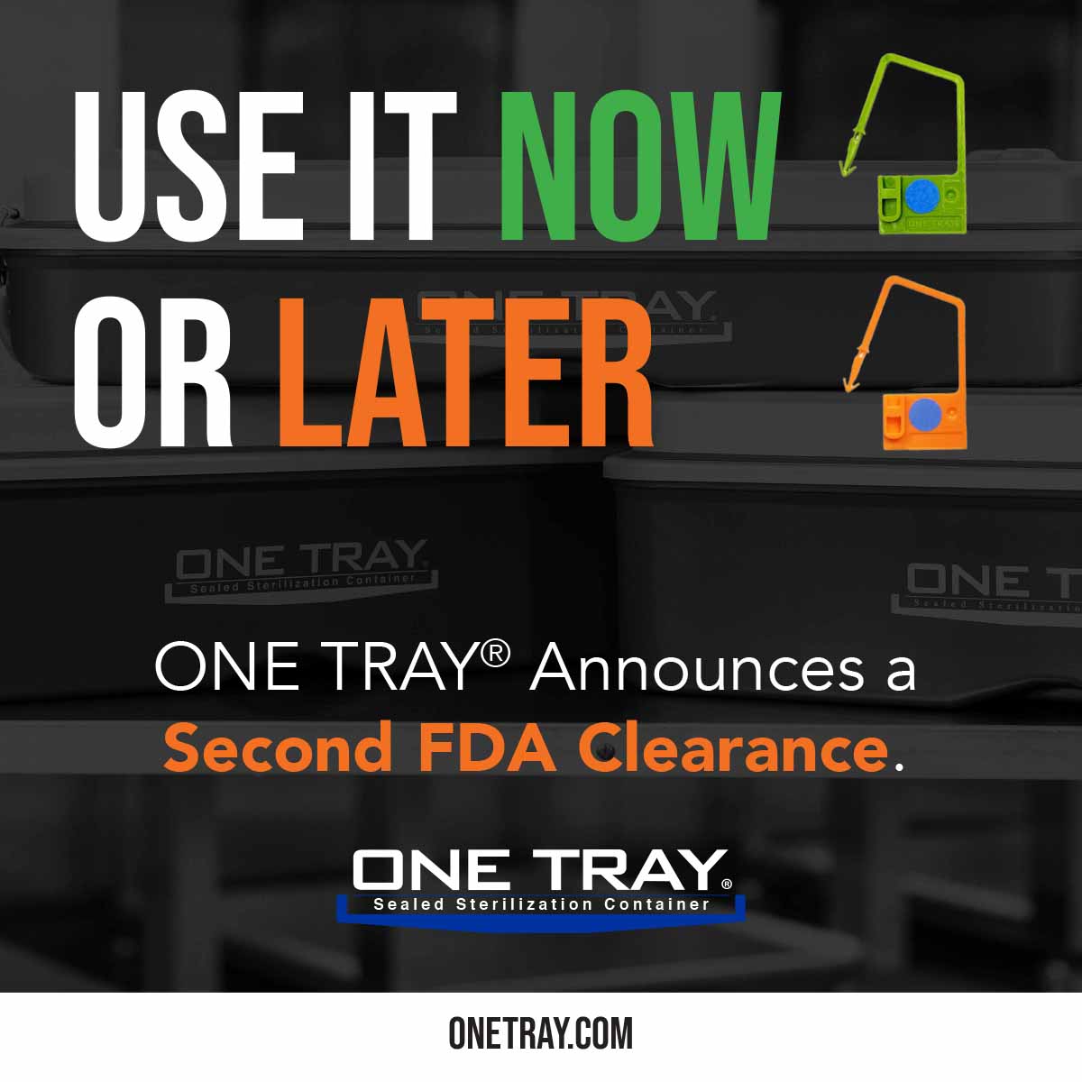 FDA Clears IST’s ONE TRAY® for 365 Day Storage, Expanding Sterilization Flexibility for Surgical Facilities.